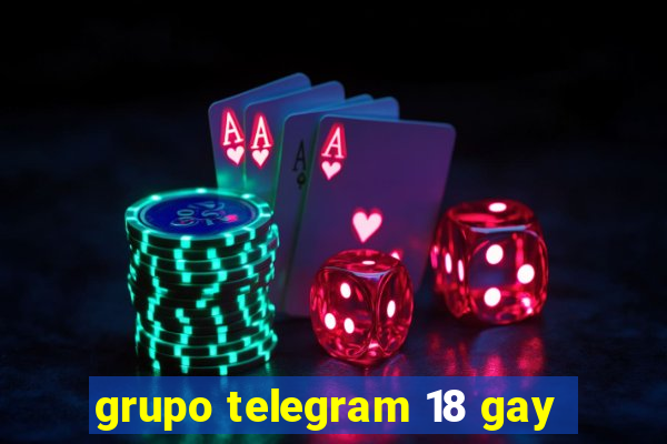 grupo telegram 18 gay